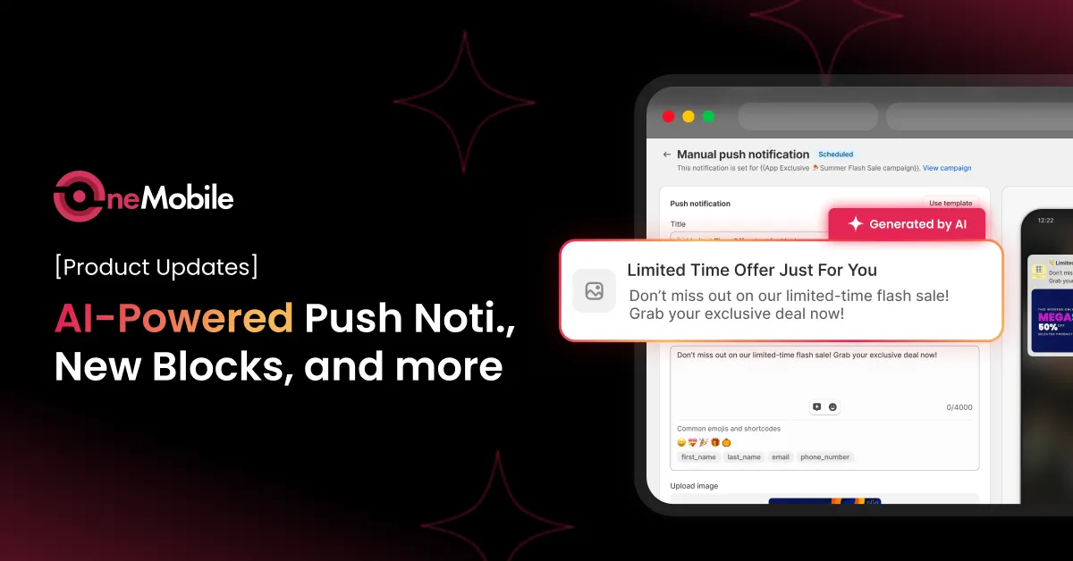 AI-Powered Push Notifications, New Blocks & Analytics