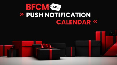 The Ultimate Push Notifications Calendar For BFCM 2024