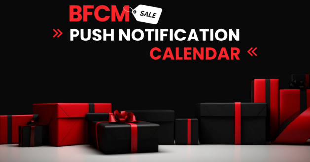The Ultimate Push Notifications Calendar For BFCM 2024