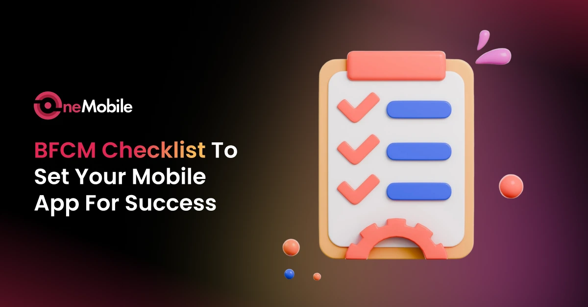 How To Prepare Your Mobile App for BFCM