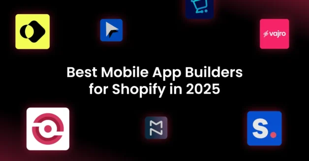Top 10 Best Shopify Mobile App Builders in 2025: Features, Pricing & Reviews