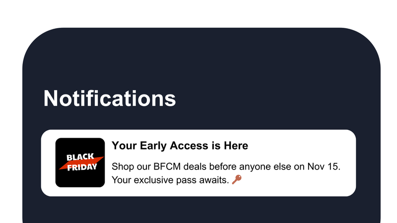 The Ultimate Push Notifications Calendar For BFCM 2025 3 early-access-reminder